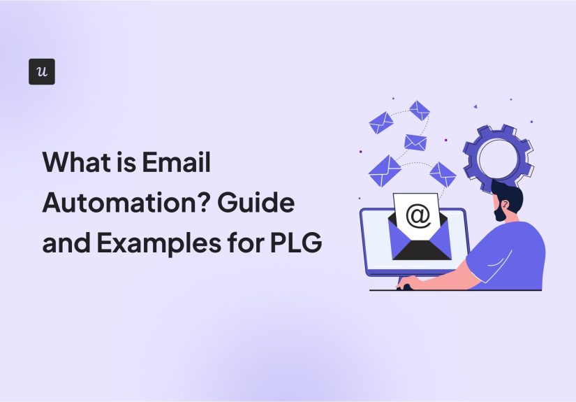 Email Automation Guide for B2B SaaS and PLG Growth