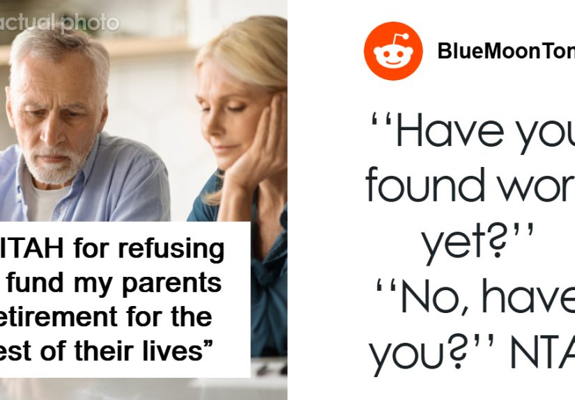 Daughter Called “Selfish” For Refusing To Help Retired And Broke Parents: “They’ve Been Brainwashed”