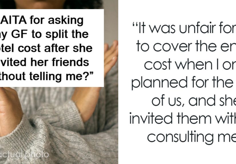 Uninvited Friends Ruin Romantic Trip, Man Demands They Pay Their Share Of Hotel Costs