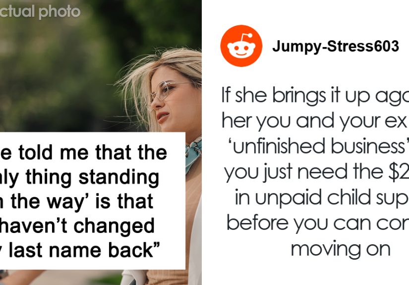 Woman Is Told It’s “Very Weird” She Kept Her Ex’s Last Name, New GF Demands She Change It So She Can Marry Him