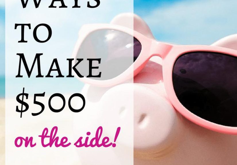 15 Ways to Make $500 a Month Extra on the Side