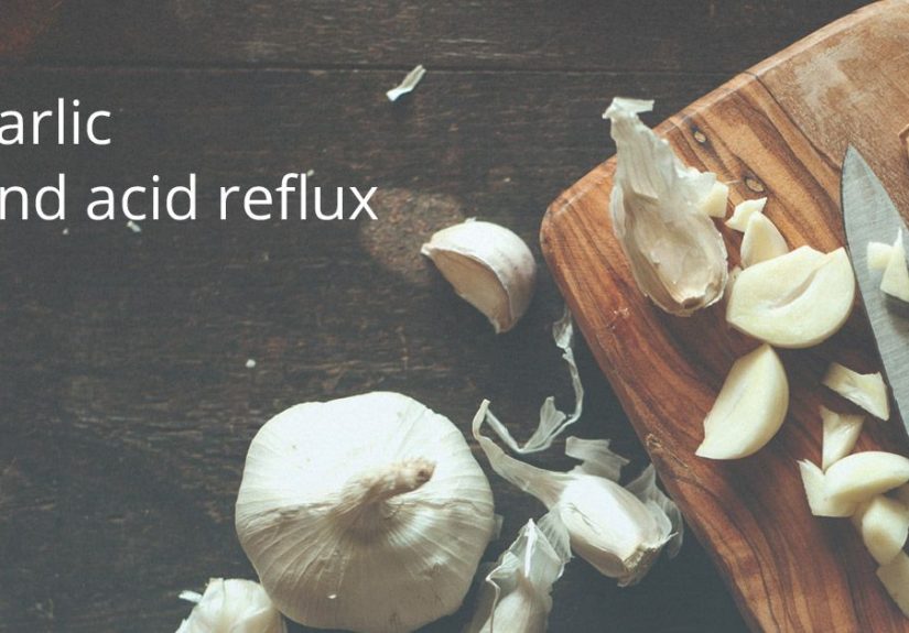 Garlic and Acid Reflux: Is It Safe?